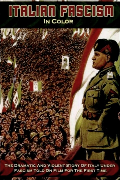 Le fascisme italien en couleurs (2006)