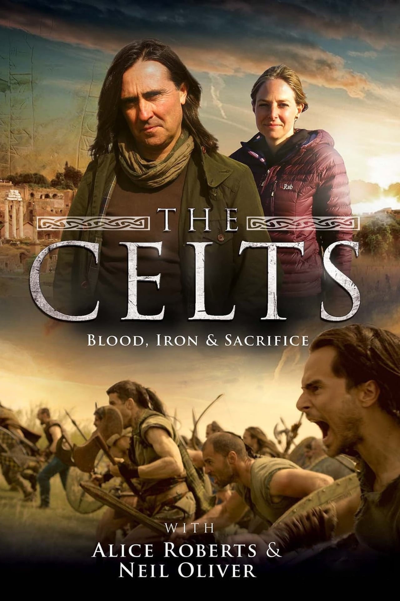 The Celts: Blood Iron & Sacrifice with Alice Roberts and Neil Oliver