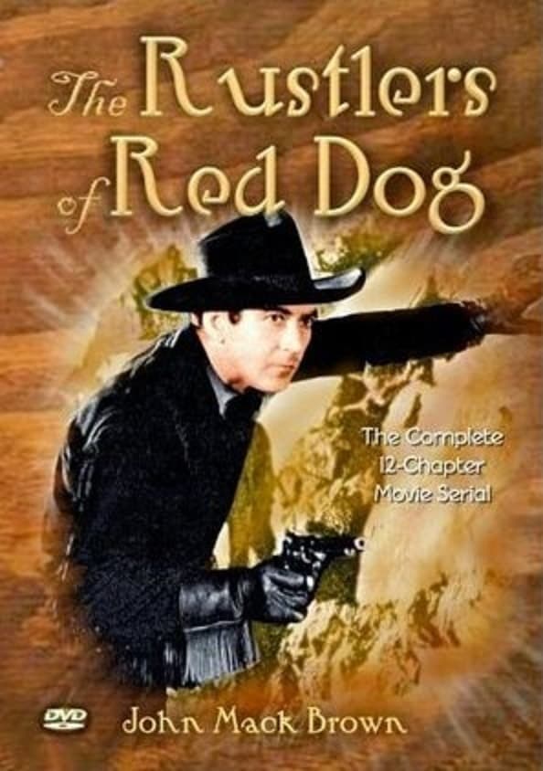 Rustlers of Red Dog (1935)