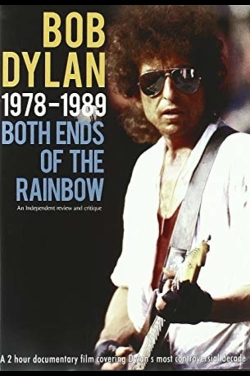 Bob Dylan: 1978-1989 - Both Ends of the Rainbow