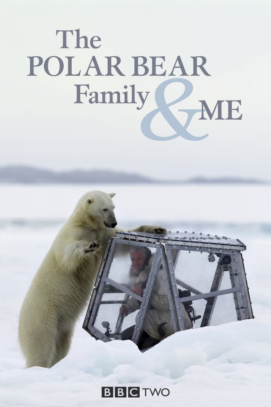 The Polar Bear Family & Me