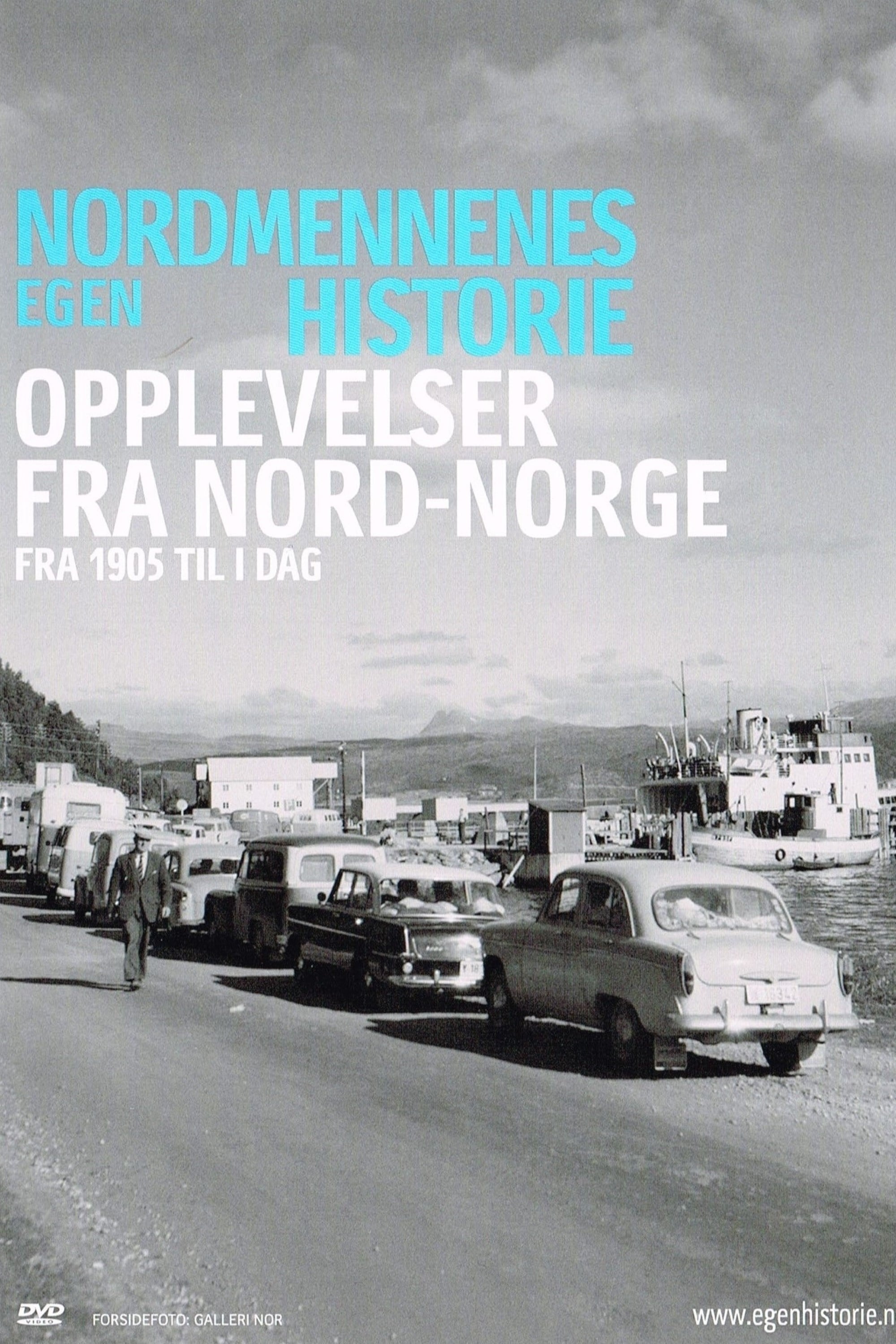 Nordmennenes Egen Historie - Opplevelser Fra Nord-Norge