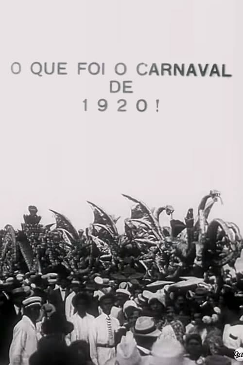 What Was the Carnival of 1920!