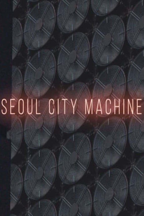 Seoul City Machine