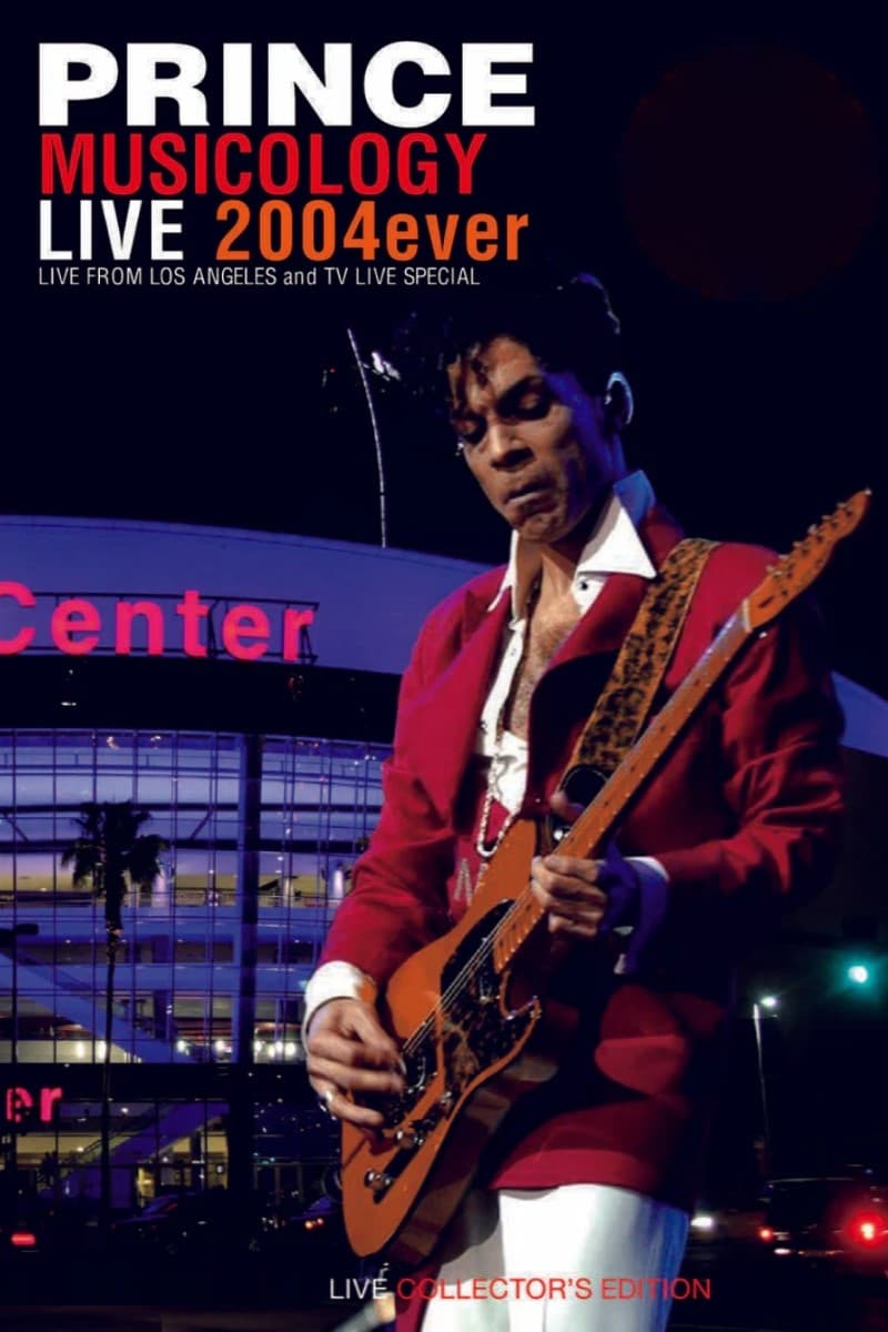 Prince : Musicology Live 2004ever (Live in Los Angeles)
