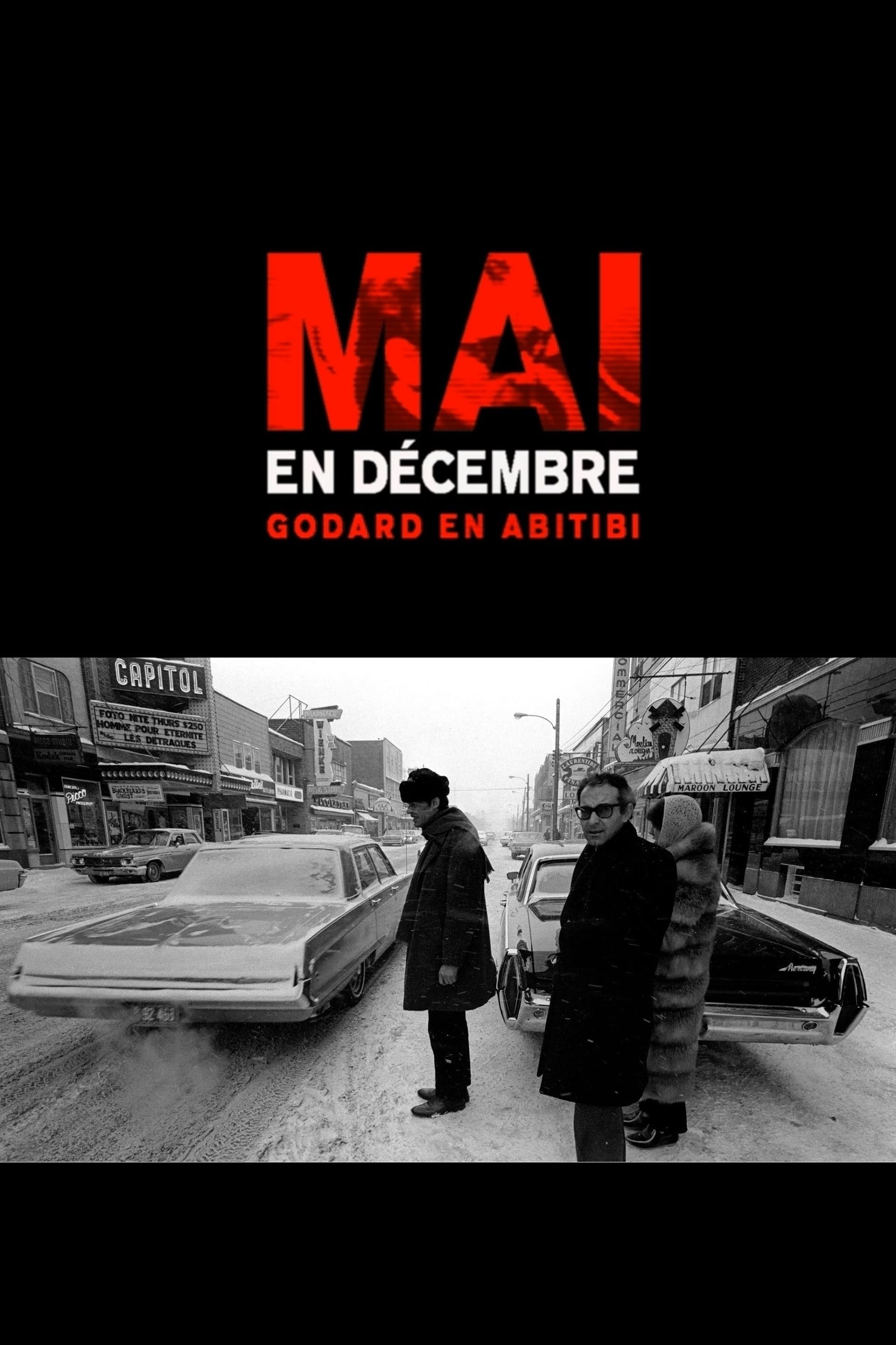 Mai en décembre: Godard en Abitibi (2000)