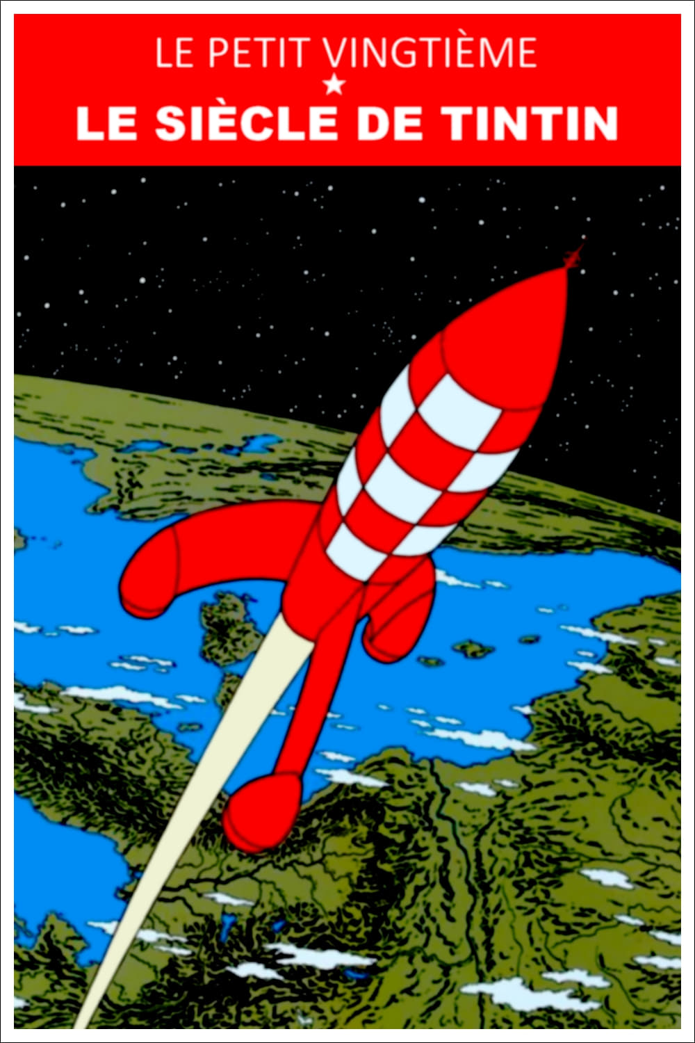 Le Petit Vingtième : le siècle de Tintin
