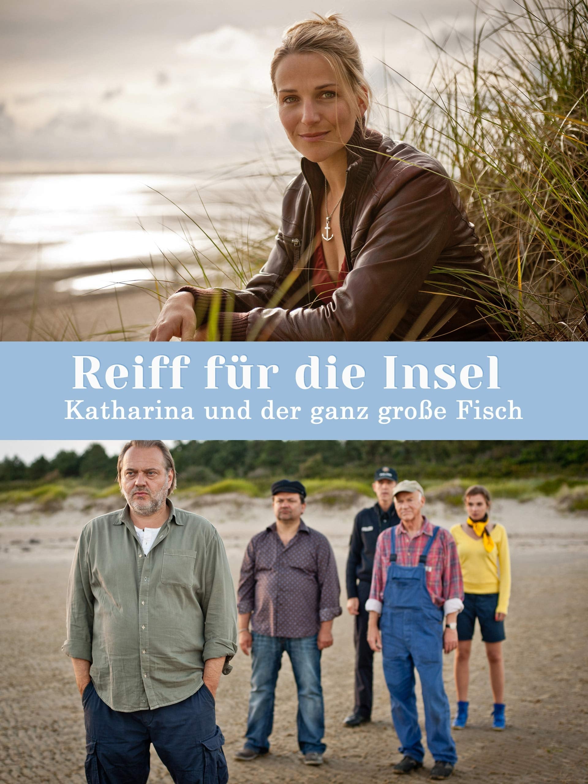 Reiff für die Insel - Katharina und der ganz große Fisch (2013)
