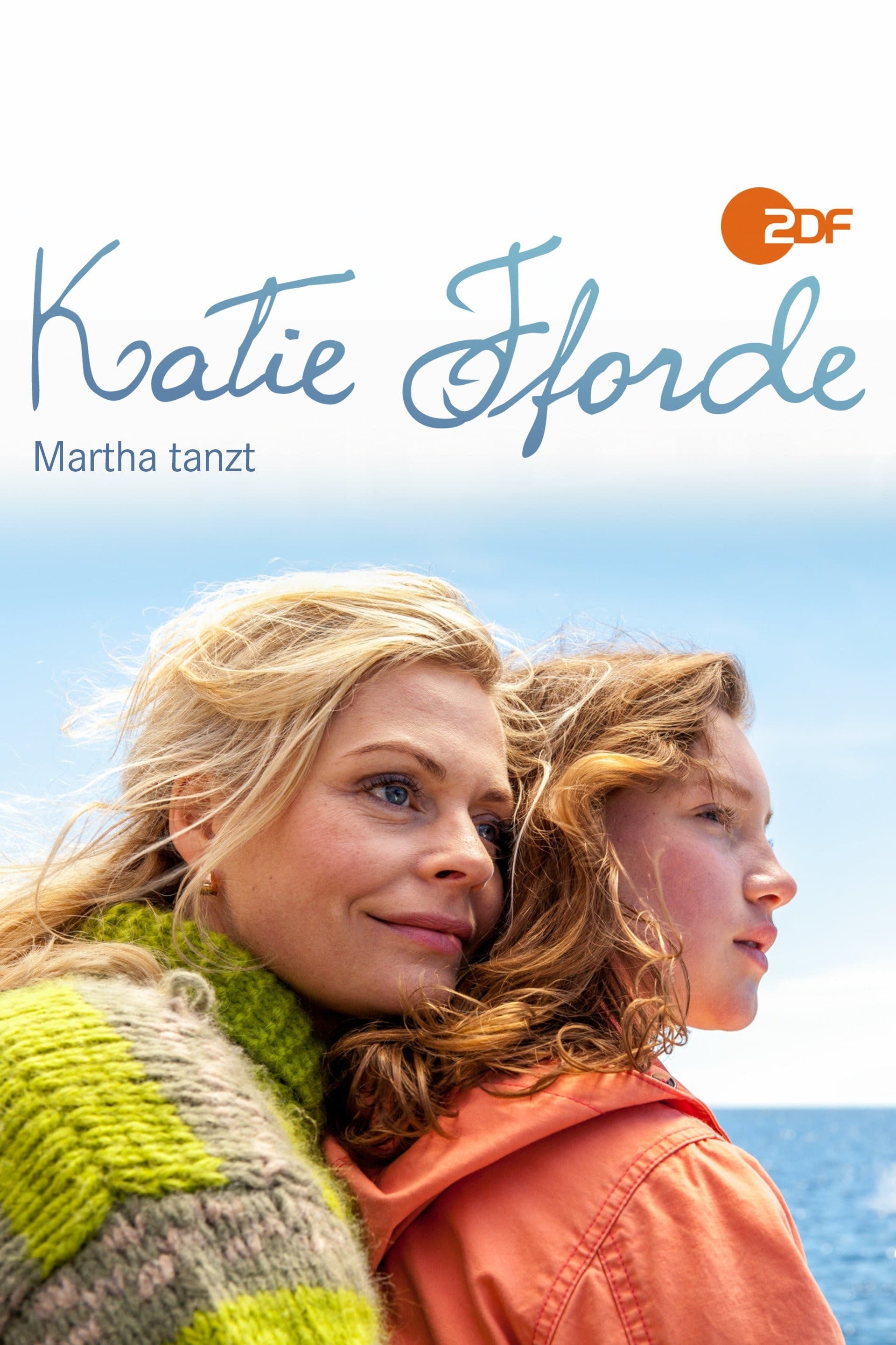 Katie Fforde: Martha tanzt (2014)