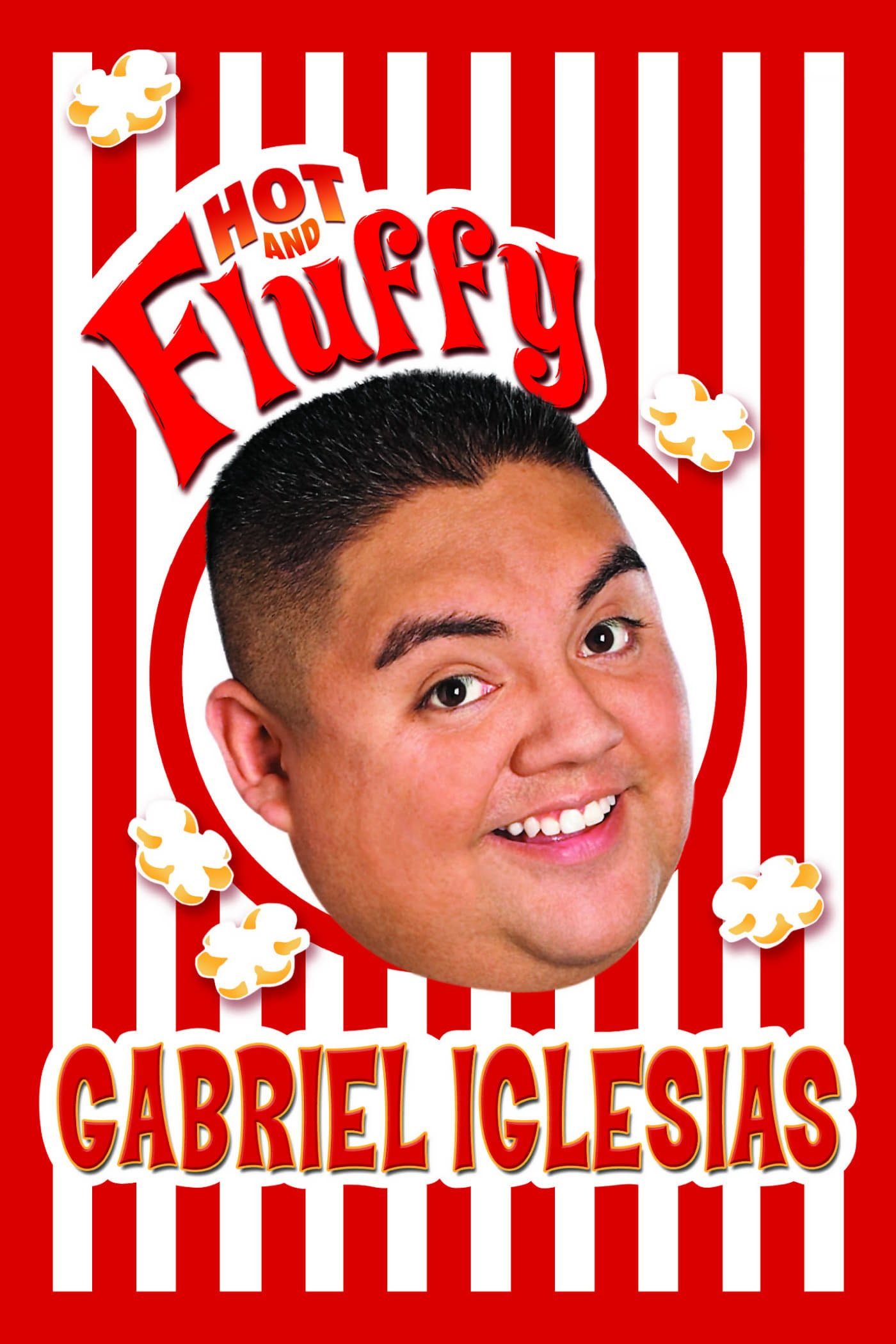 Gabriel Iglesias: Hot and Fluffy (2007)