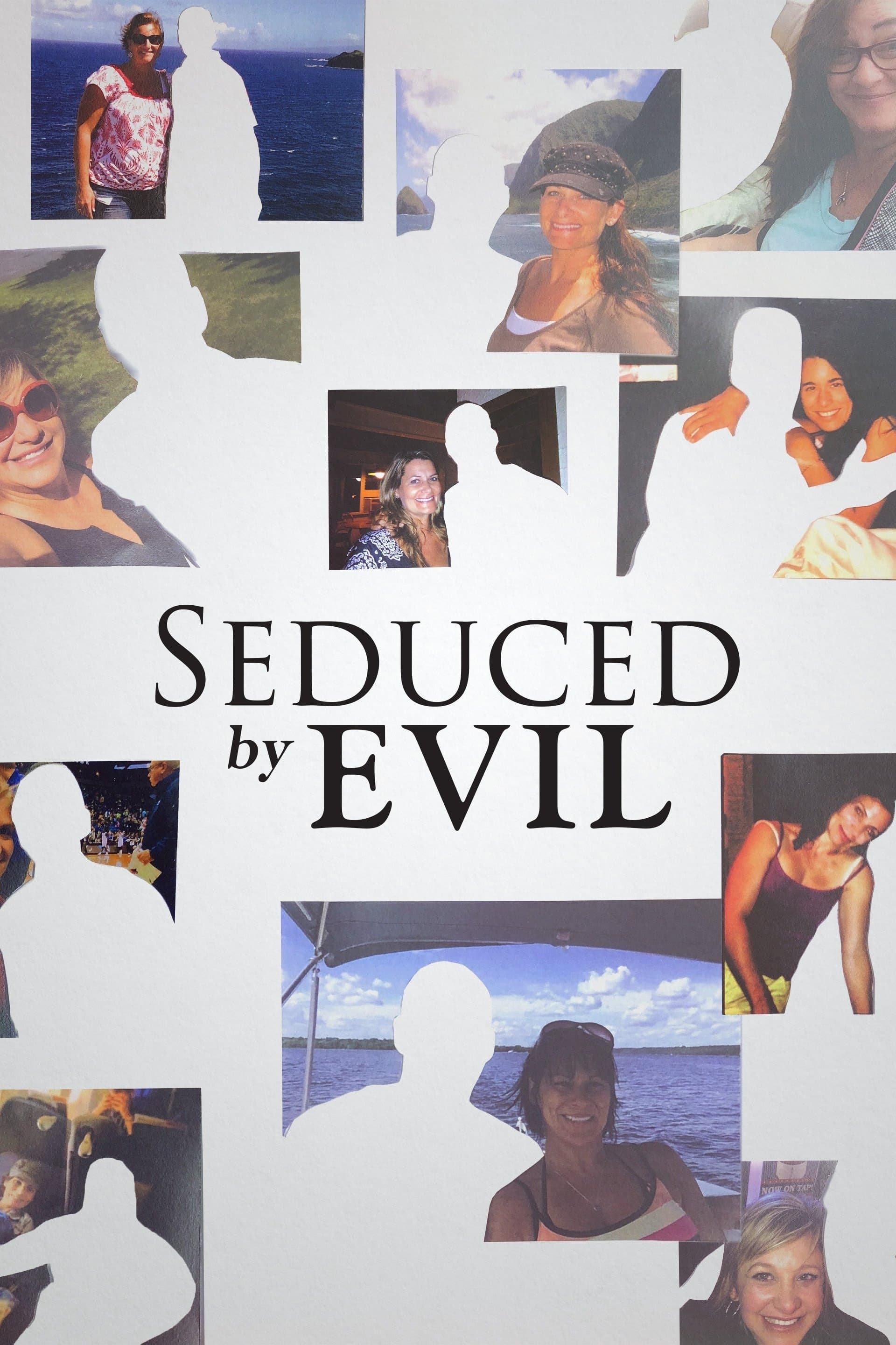 Seduced by Evil