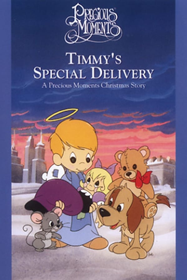 Timmy's Special Delivery: A Precious Moments Christmas