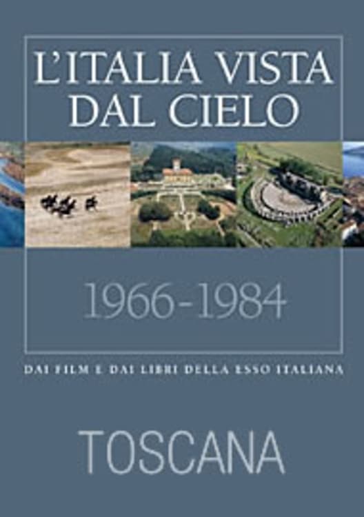 L'Italia vista dal cielo: Toscana (1971)