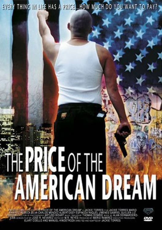 The Price of the American Dream (2001)