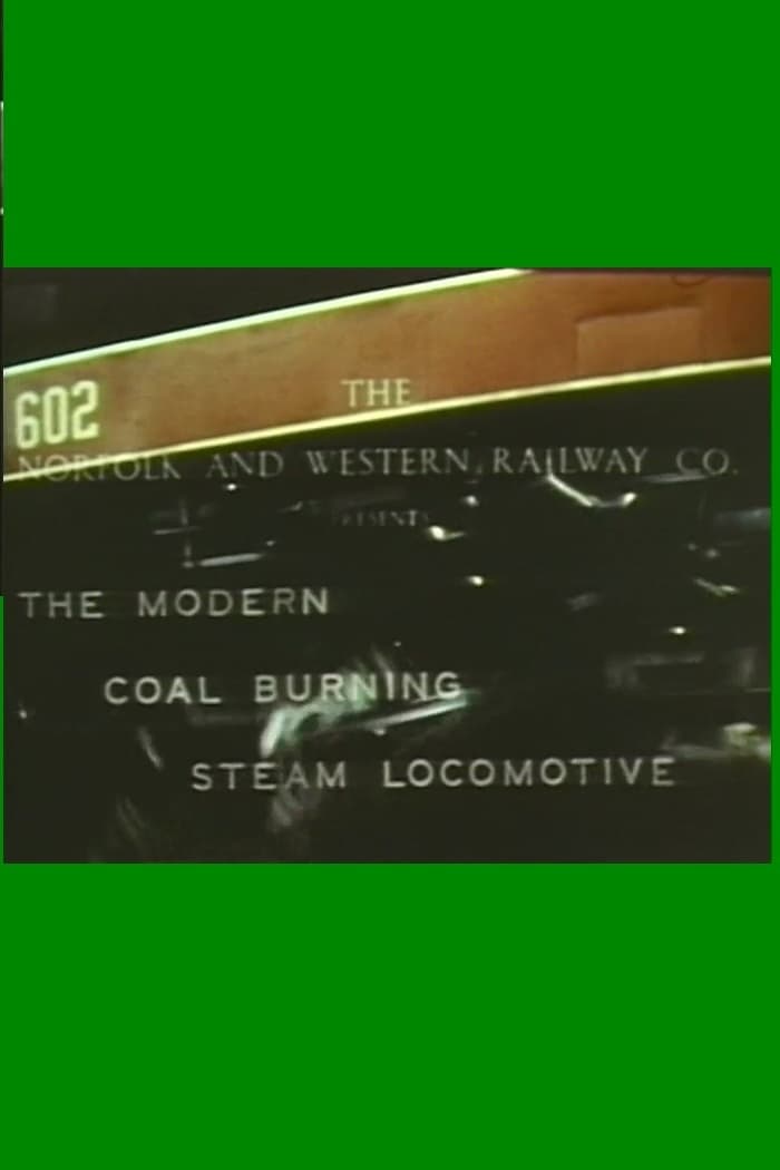 The Modern Coal Burning Steam Locomotive