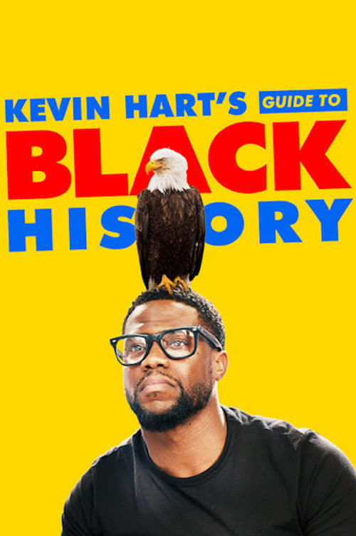 Kevin Hart's Guide to Black History