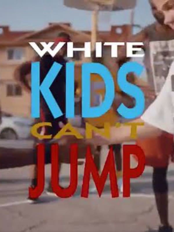 White Kids Can't Jump