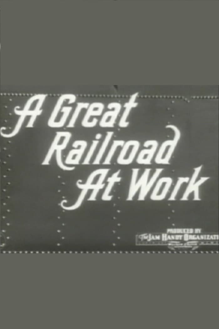 A Great Railroad at Work