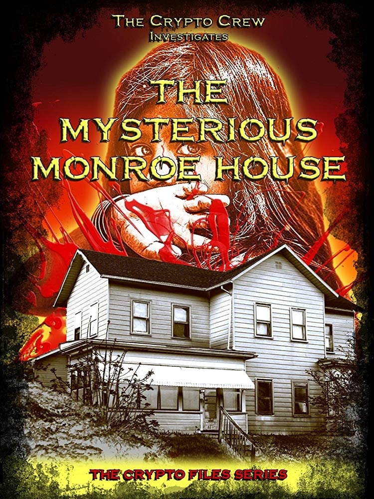 The Msterious Monroe House