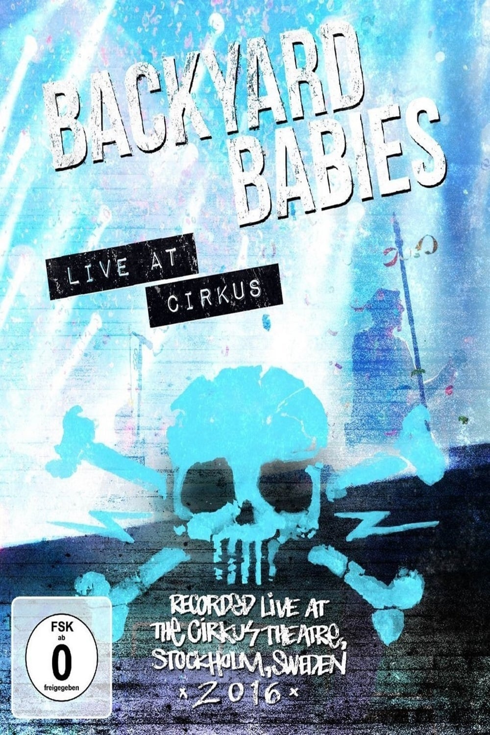 Backyard Babies: Live at Cirkus