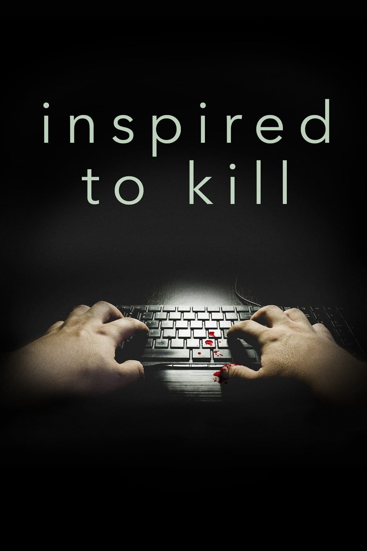 Inspired to Kill (2017)
