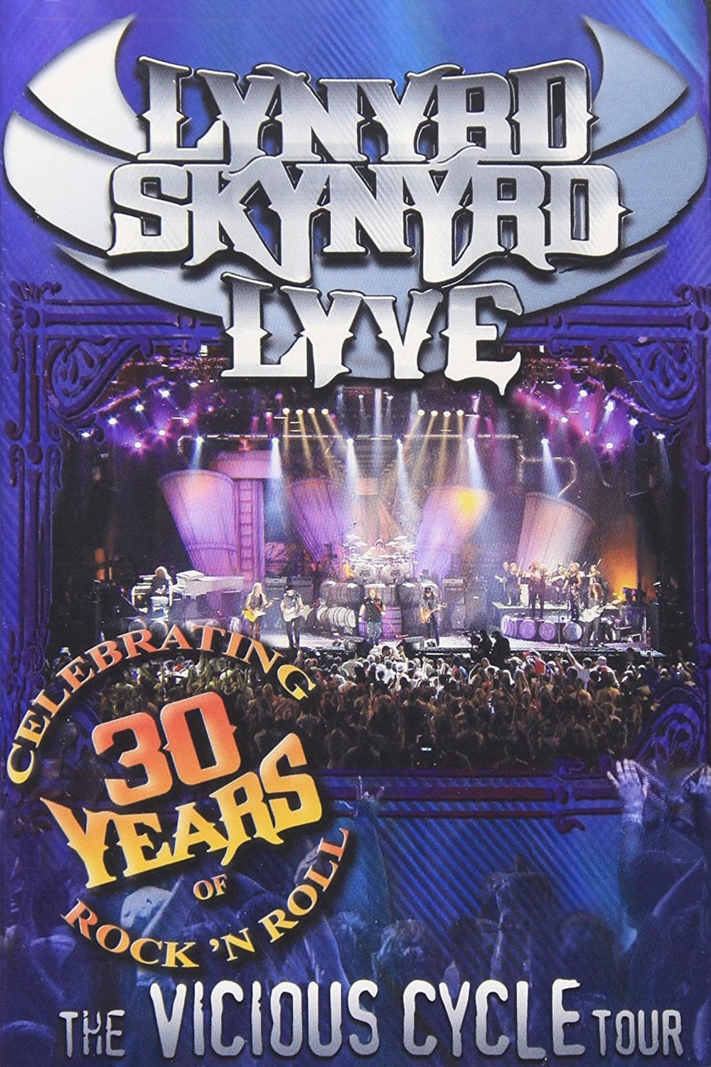 Lynyrd Skynyrd: The Vicious Cycle Tour