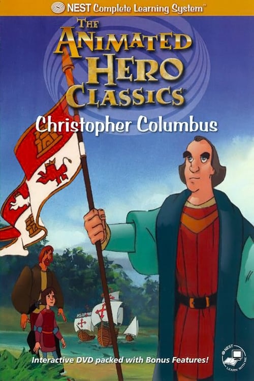 Animated Hero Classics: Christopher Columbus