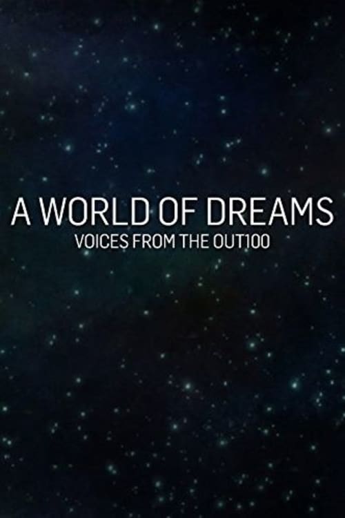 A World of Dreams: Voices from the Out100 (2013)