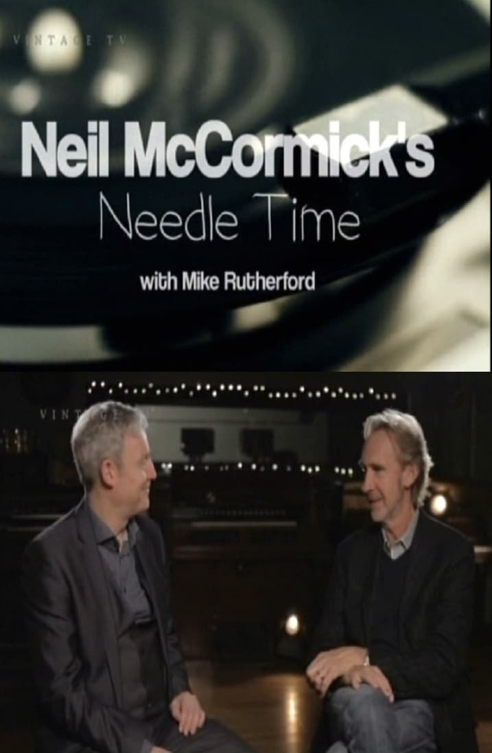 Mike Rutherford on Neil McCormick's Needle Time