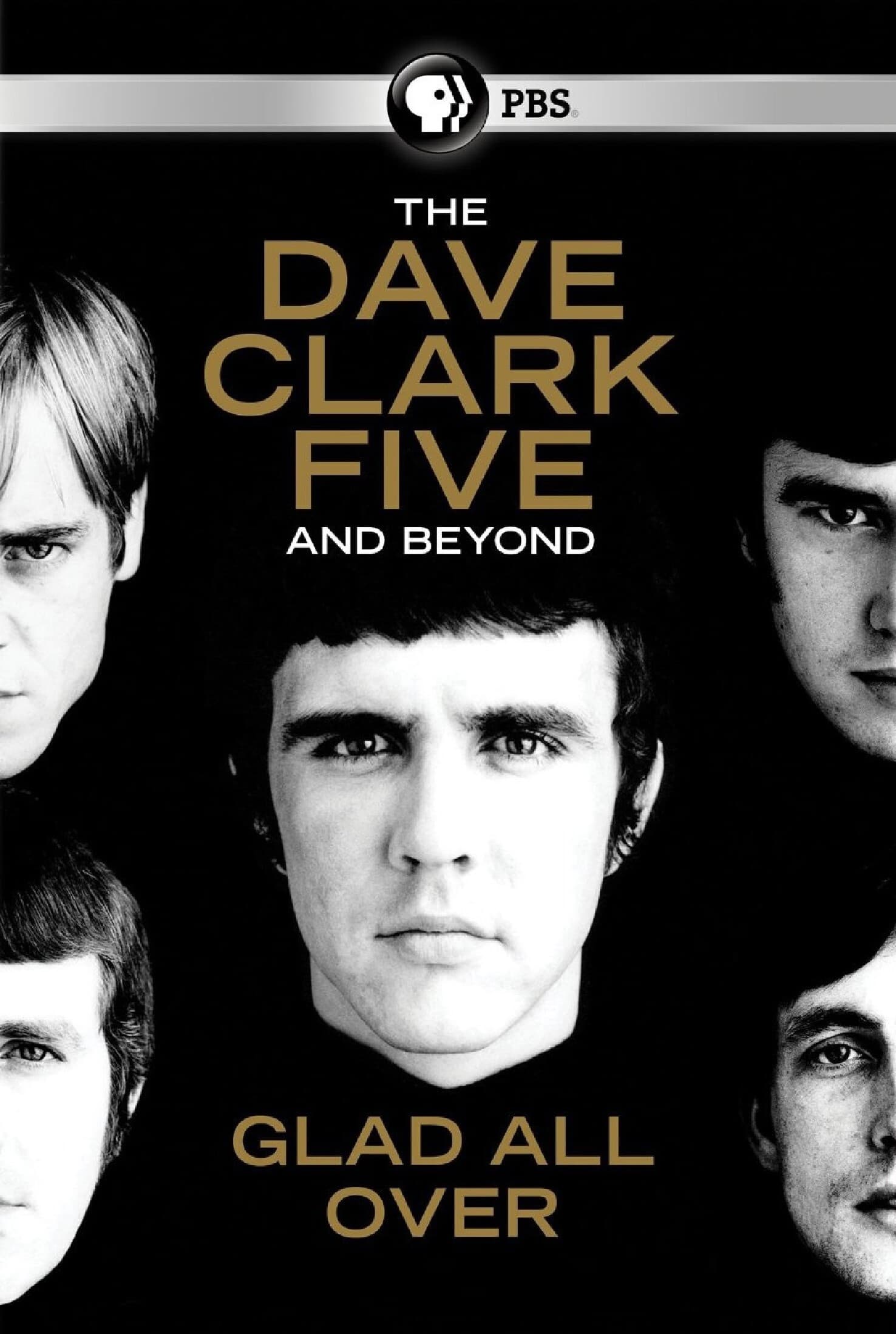 The Dave Clark Five and Beyond: Glad All Over (2014)