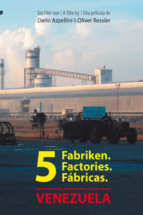5 Factories: Worker Control in Venezuela