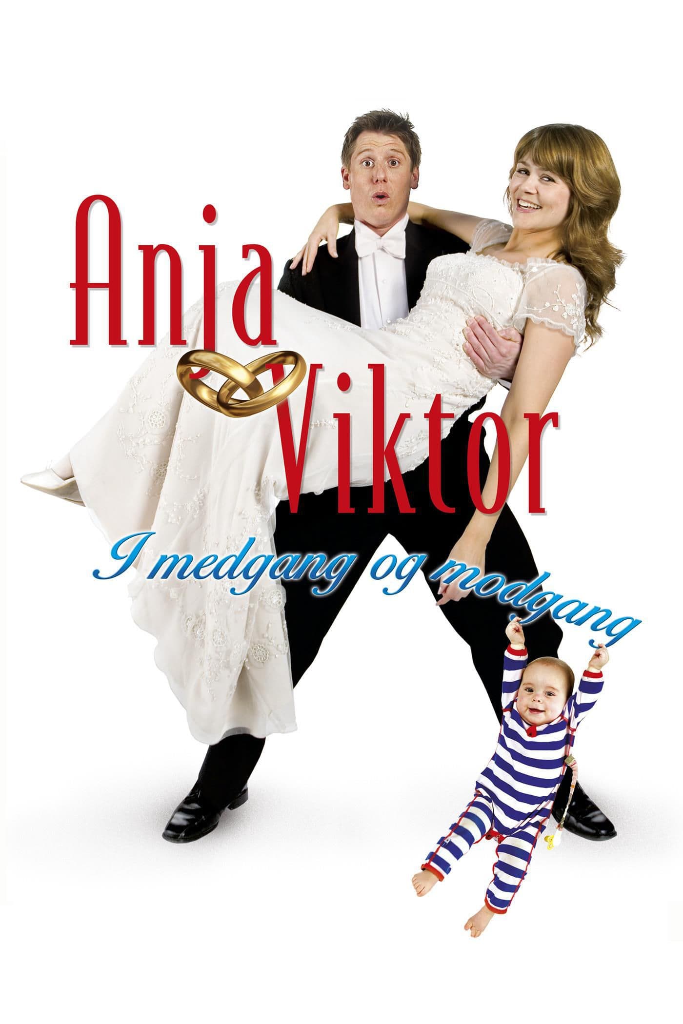 Anja og Viktor - I medgang og modgang (2008)
