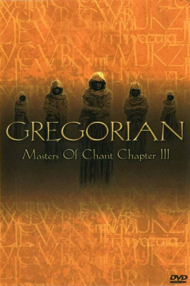 Gregorian: Masters Of Chant (Chapter 3)
