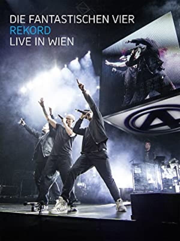 Die Fantastischen Vier: Rekord - Live in Wien