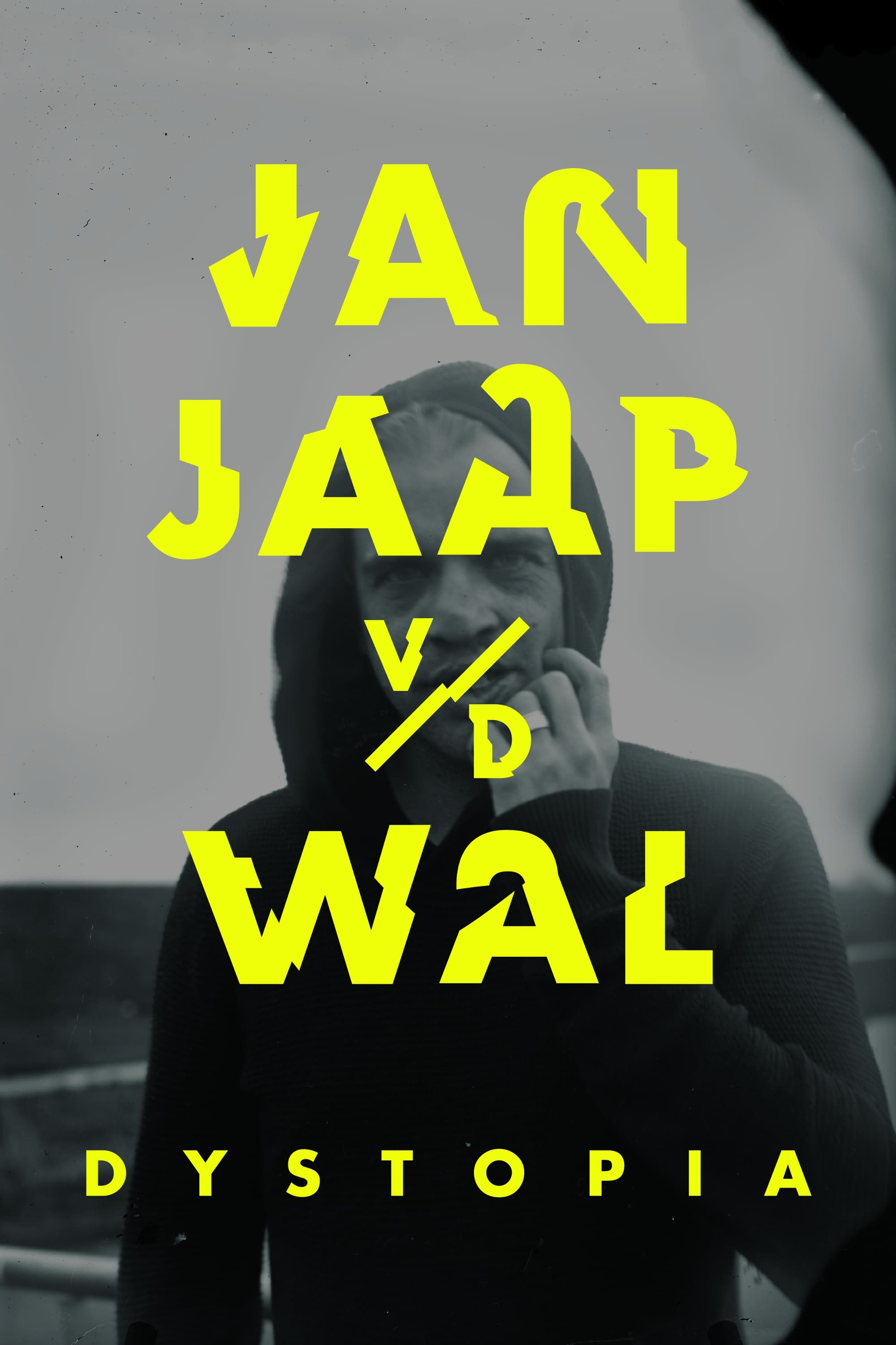 Jan Jaap van der Wal: Dystopia