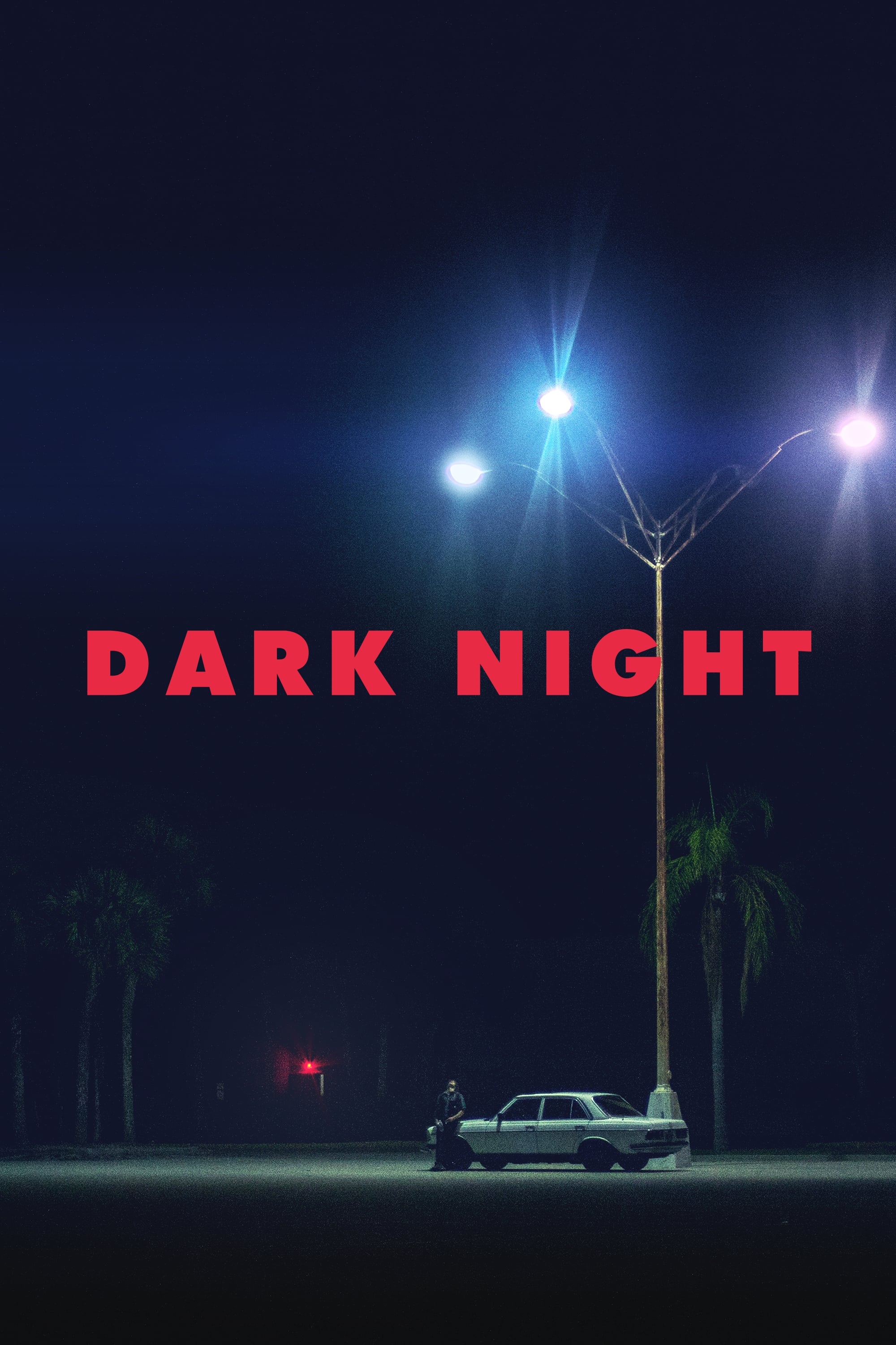 Dark Night (2017)