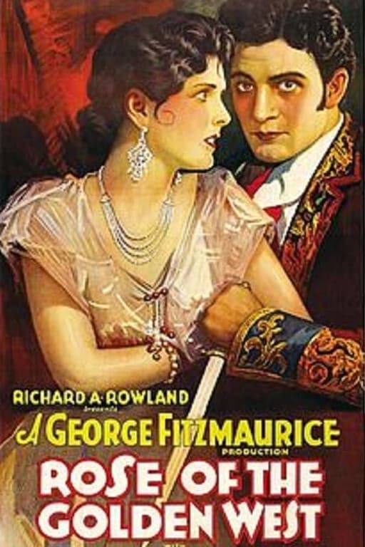 Rose of the Golden West (1927)