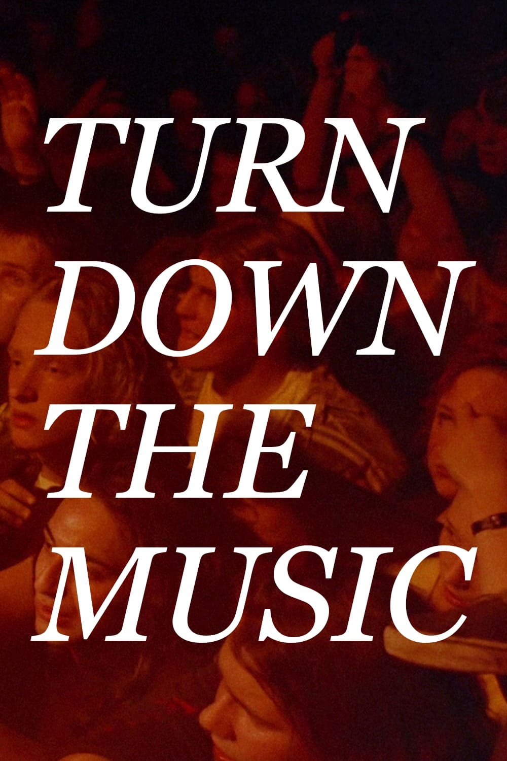 Turn Down The Music (1994)