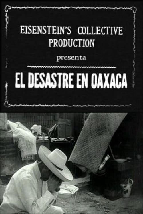 The Disaster in Oaxaca