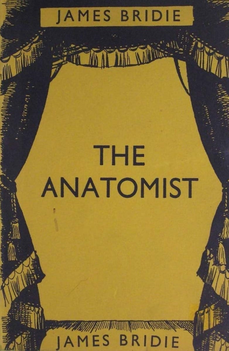 The Anatomist by James Bridie