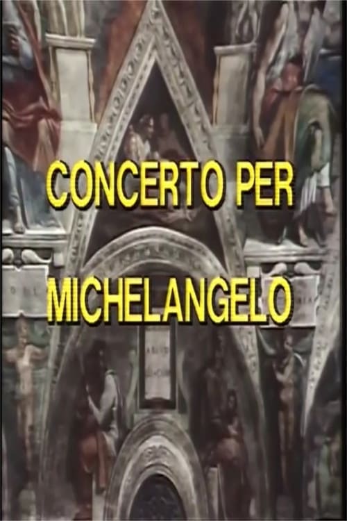 Concert for Michelangelo (1977)