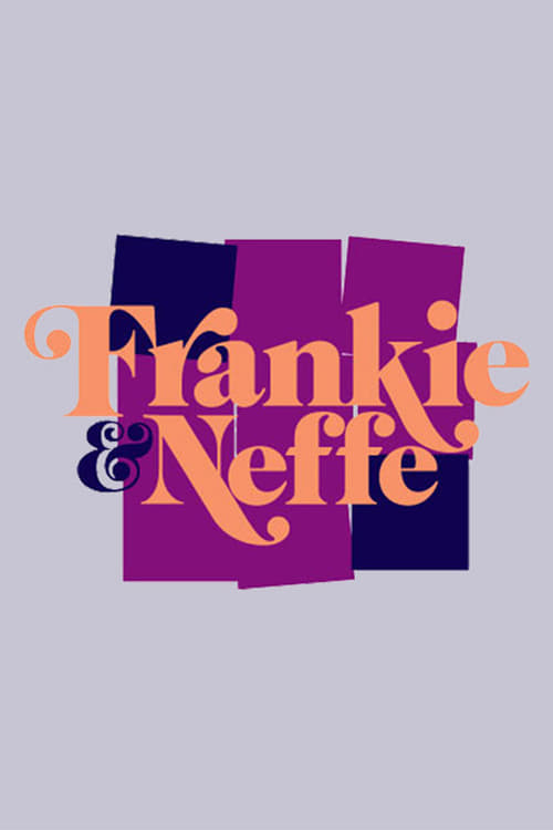 Frankie & Neffe