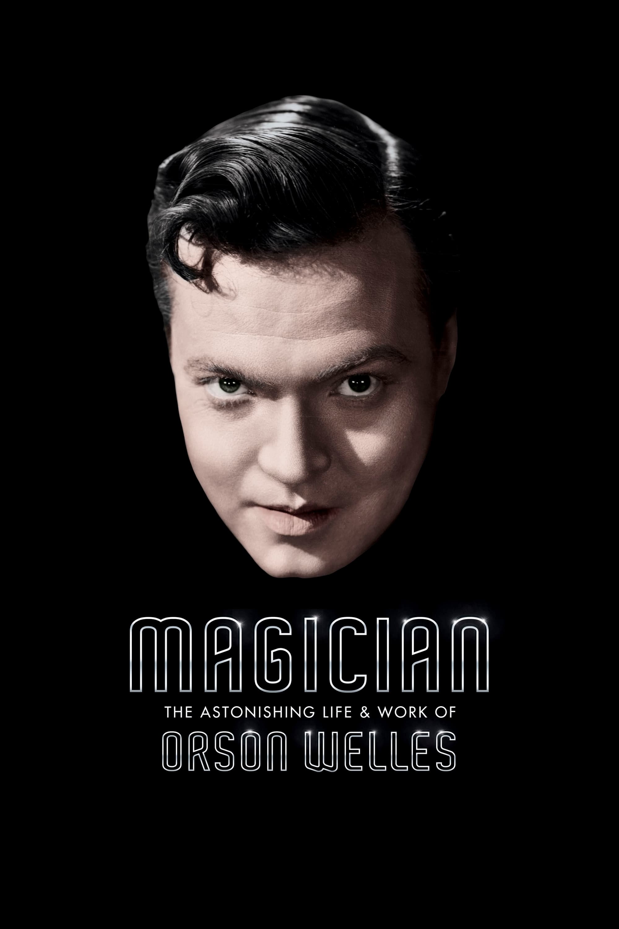 Magician: The Astonishing Life and Work of Orson Welles (2014)