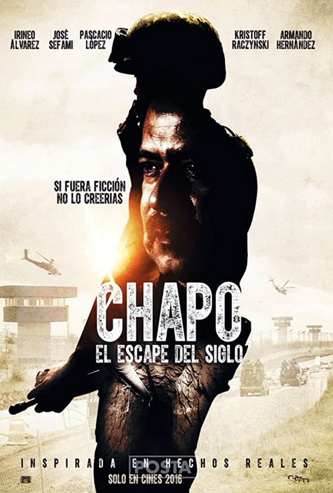 Chapo: A Fuga do Século (2016)