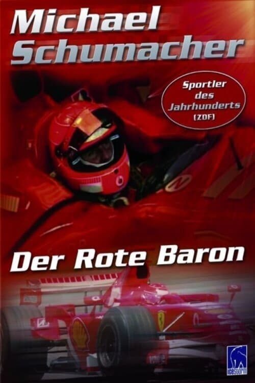 Michael Schumacher: The Red Baron (2008)
