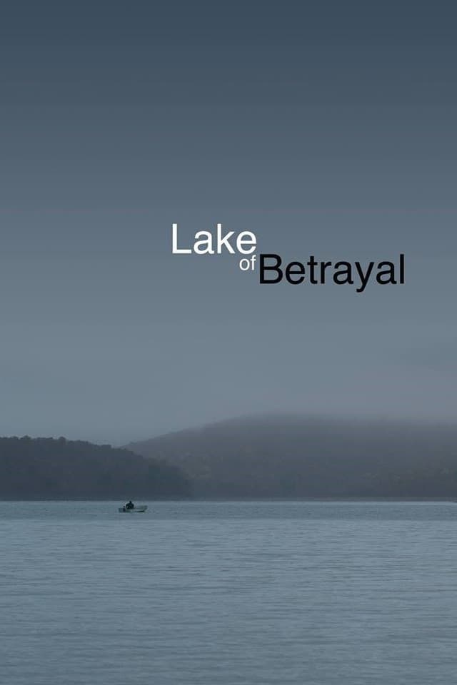 Lake of Betrayal: The Story of Kinzua Dam (2017)