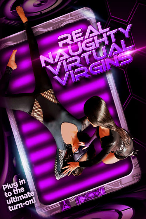 Real Naughty Virtual Virgins (2017)