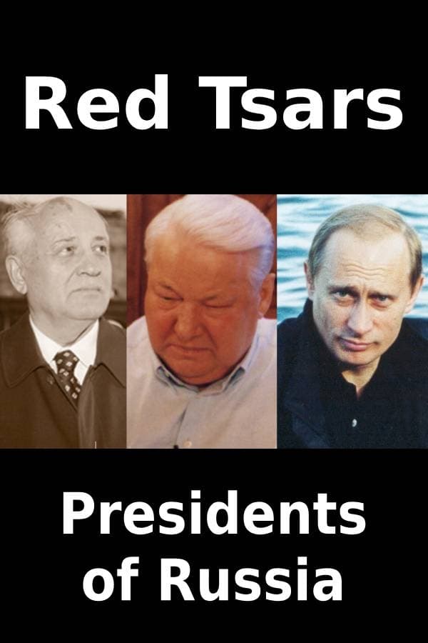 Red Tsars. Presidents of Russia