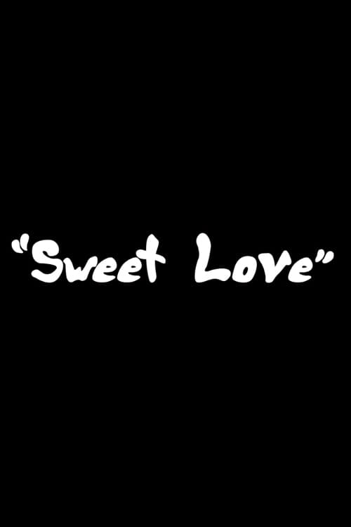 Sweet Love