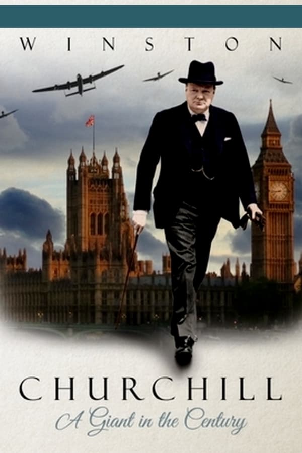 Winston Churchill: A Giant in the Century (2014)